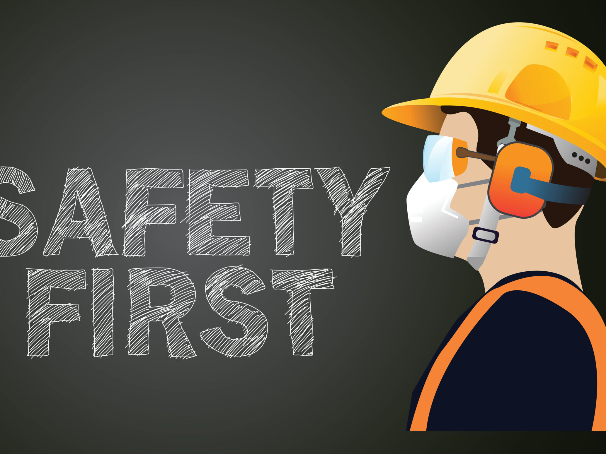 the words safety first with a man in construction safety gear